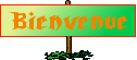 Bienvenue