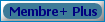 <font color=3D7B98><b>Membre+</b></font>