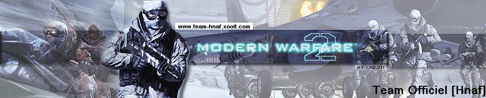 TEAM 'HNAF" Index du Forum