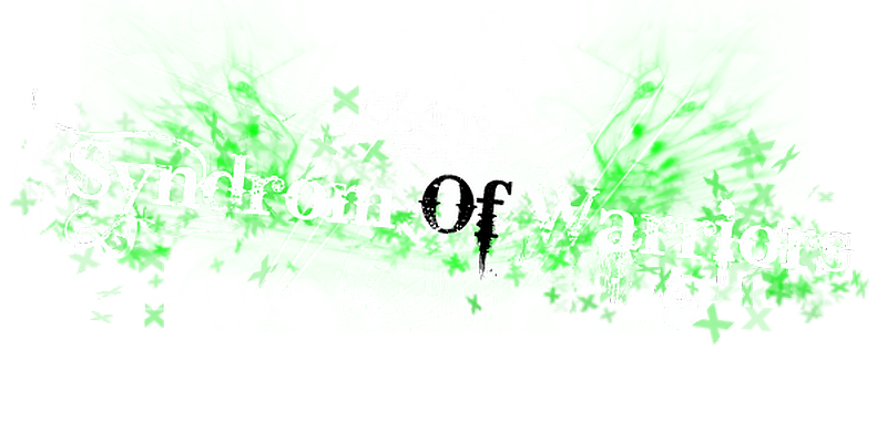 Syndrom Of Warriors Index du Forum