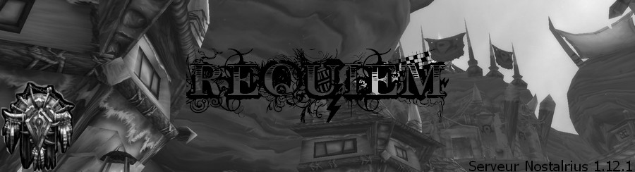 guilde requiem, serveur privé nostalrius Index du Forum