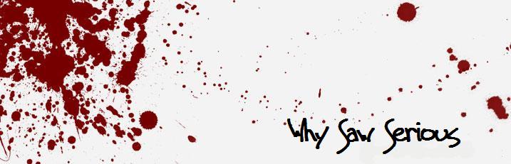 Why Saw Serious Index du Forum