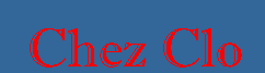 chez clo Index du Forum
