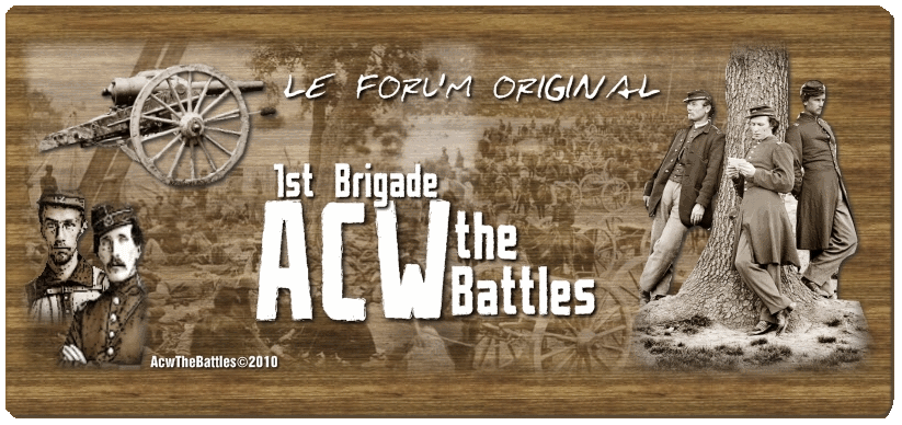 ACW The Battles ** 1st BRIGADE VIRTUELLE ** Index du Forum