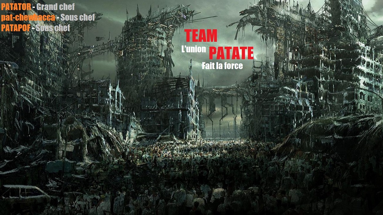 /!\ team patate /!\ Index du Forum