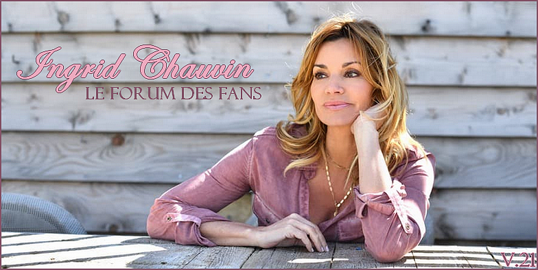 IngridChauvin.xooit.org Index du Forum