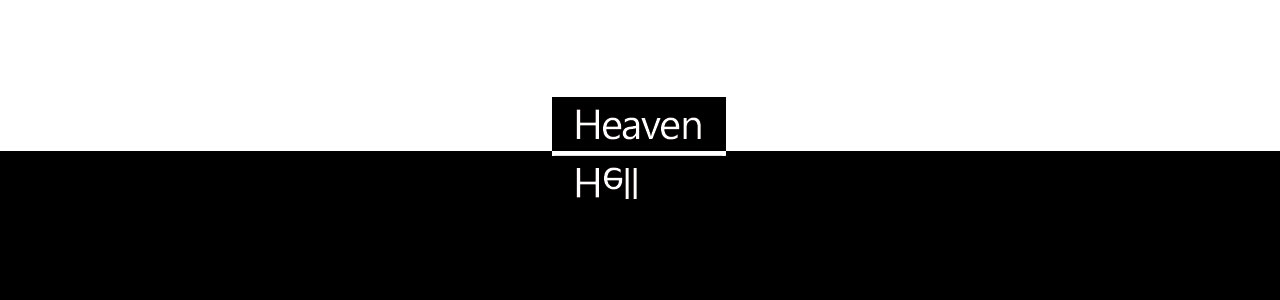 heaven hell Index du Forum