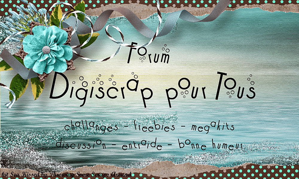 Digiscrap Pour Tous Index du Forum