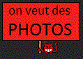 on veut des photos!