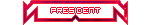 President