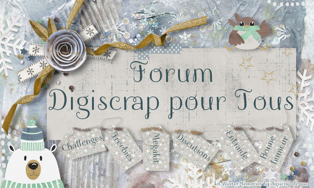 Digiscrap Pour Tous Index du Forum