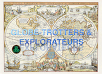 GLOBES-TROTTERS & EXPLORATEURS