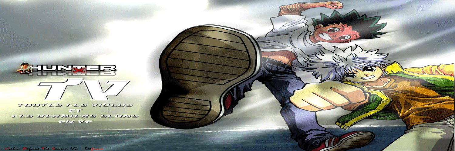 TV-Hunter X Hunter Index du Forum