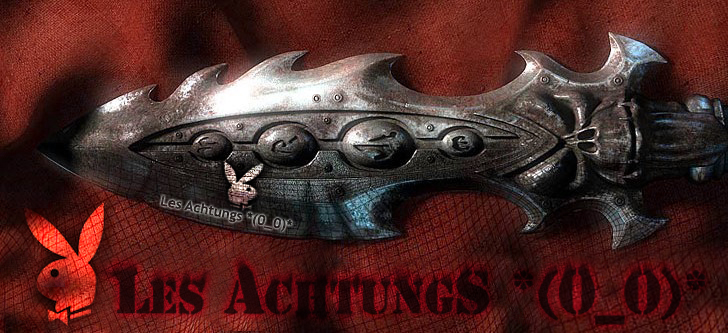 Les AchtungS *(0_0)* Index du Forum