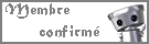 Membre confirmé