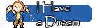 I Have a Dream