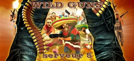 Wildguns SERVEUR 5 Index du Forum