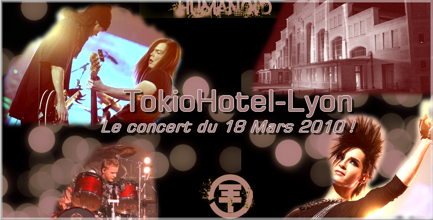 Le forum sur le concert de Tokio Hotel à Lyon ! Index du Forum