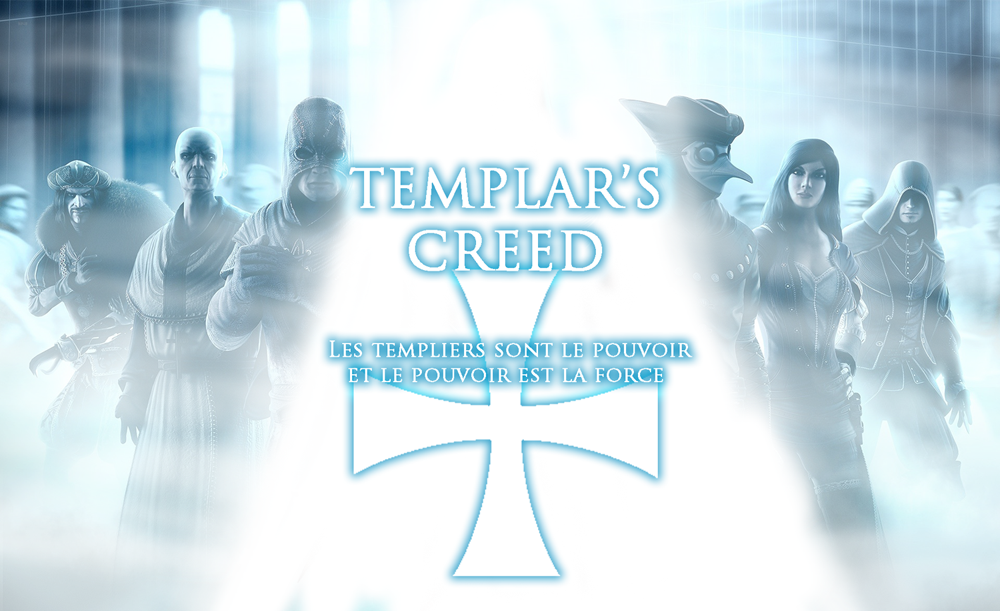 Templar's Creed Index du Forum