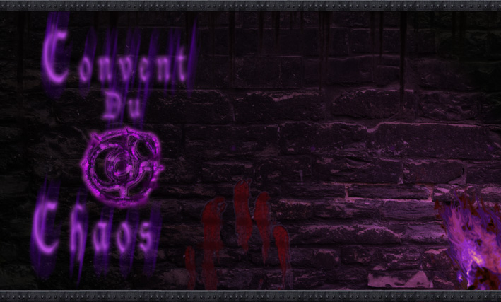 Le Convent du Chaos Index du Forum