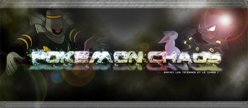 > Pokémon-Chaos < Index du Forum
