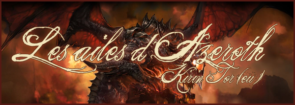 Les Ailes d'Azeroth Index du Forum