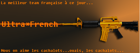 Ultra*French, le clan francophone Index du Forum