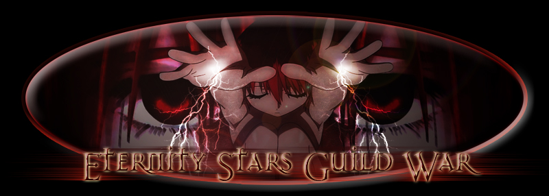 Eternity Stars Guild War Index du Forum