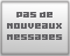 Pas de nouveaux messages