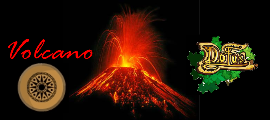 Guilde Dofus Volcano Index du Forum