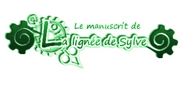 Le manuscrit de la Lignée de Sylve Forum Index