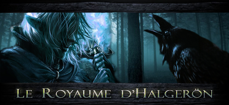 Le Royaume d'Halgerön Index du Forum