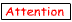 :attention
