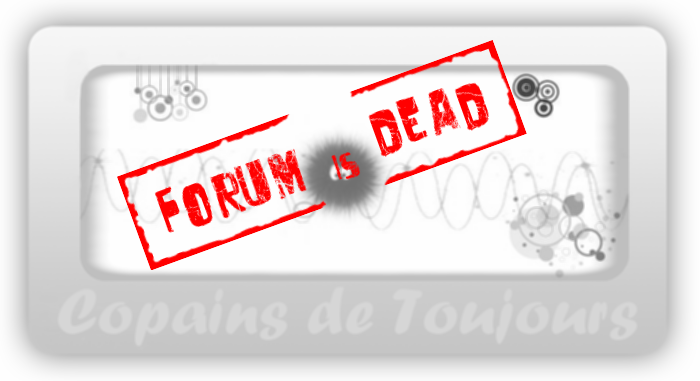 Copains de toujours Forum Index