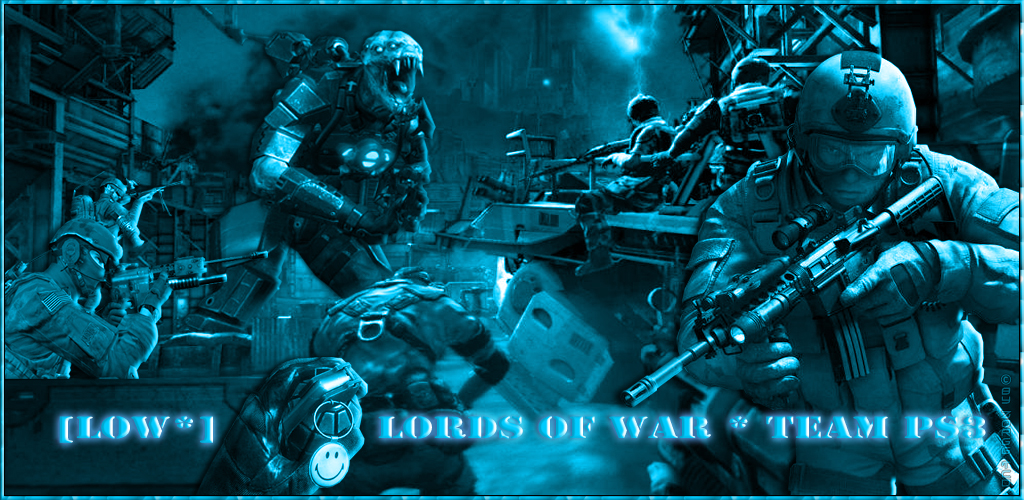 ..:: Lords of War* ::.. Index du Forum