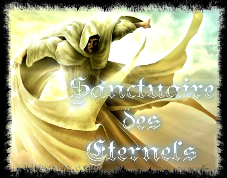 Sanctuaire des Eternels Index du Forum