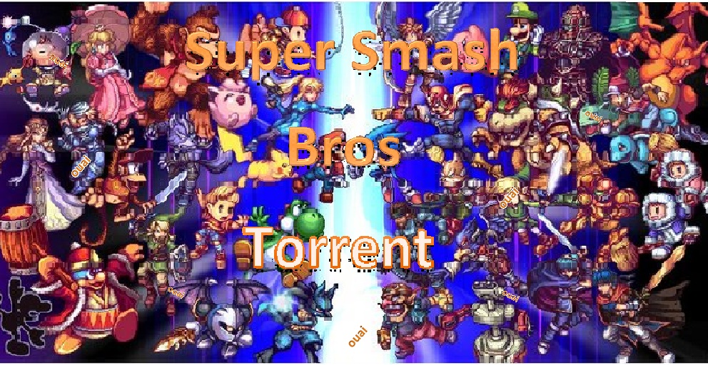 super smash bros torrent Index du Forum