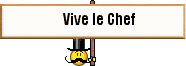 vive le chef