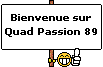 Bienvenue sur Quad Passion 89