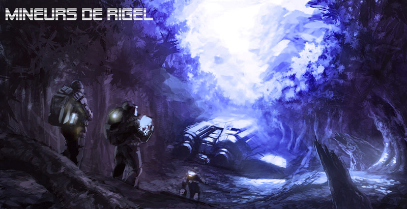 Mineurs de Rigel Index du Forum