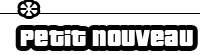Petit nouveau