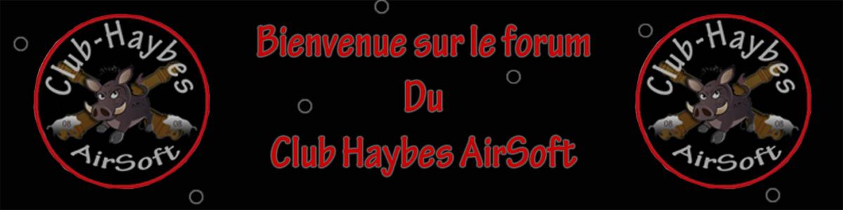 Club Haybes AirSoft Index du Forum
