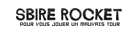 Sbire Rocket