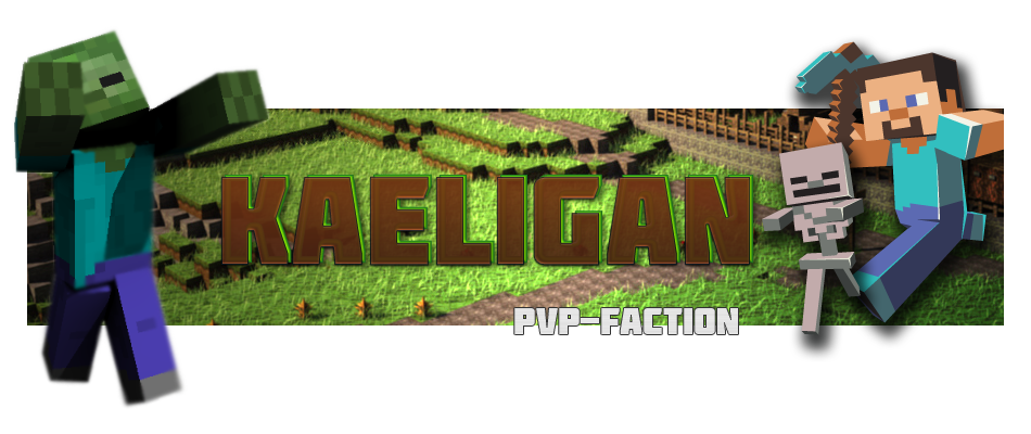Kaeligan • Minecraft PVP Index du Forum