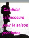 Candidat calancoeur en liste d'attente