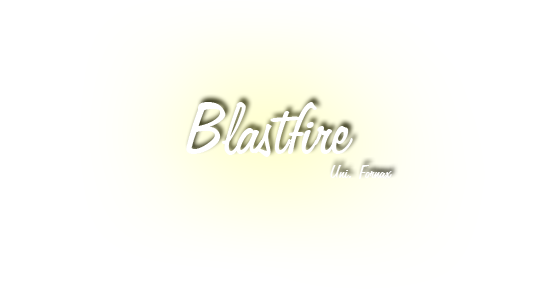 Blastfire Index du Forum