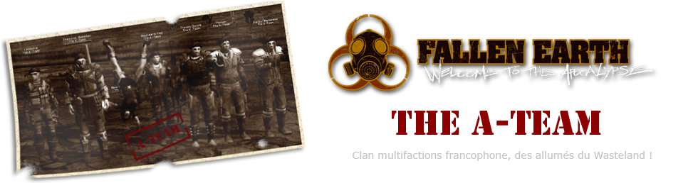The A-Team Fallen Earth Mercenary Clan Index du Forum