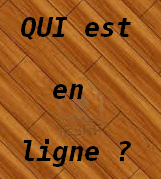 Qui est en ligne ?
