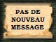Pas de nouveaux messages Pas de nouveaux messages