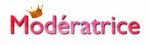 Modératrice